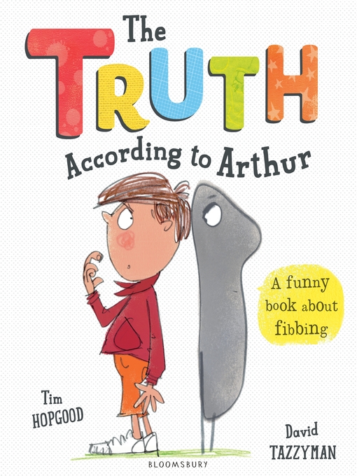 Title details for The Truth According to Arthur by Tim Hopgood - Available